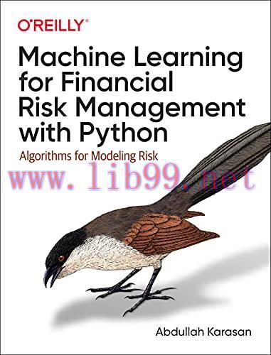 [FOX-Ebook]Machine Learning for Financial Risk Management with Python: Algorithms for Modeling ...