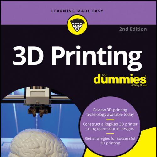 3D Printing For Dummies, 2nd Edition