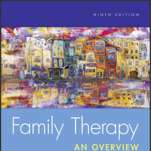 (Test Bank)Family Therapy An Overview, 9th Edition.pdf
