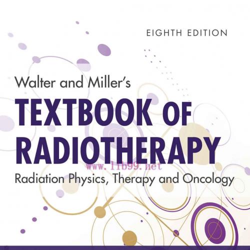 [PDF]Walter and Miller&rsquo;s Textbook of Radiotherapy 8th edition