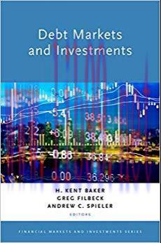 Debt Markets and Investments (Financial Markets and Investments)