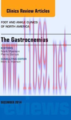 [AME]The Gastrocnemius, An issue of Foot and Ankle Clinics of North America