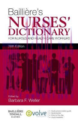 [AME]Bailliere&rsquo;s Nurses&rsquo; Dictionary: for Nurses and Health Care Workers, 4th Edition