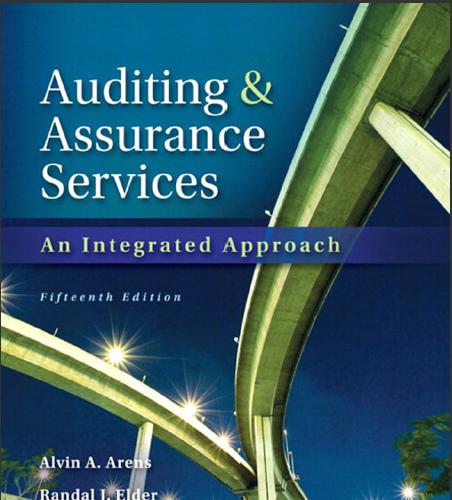 (Solution Manual) Auditing & Assurance Services An Intergrated Approach 15th Edition by Alvin A...