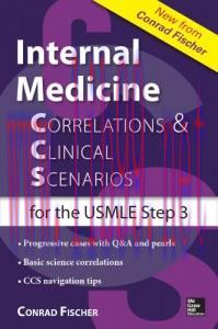 [AME]Internal Medicine Correlations and Clinical Scenarios (CCS) USMLE Step 3