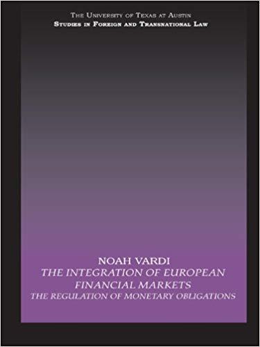 (PDF)The Integration of European Financial Markets The Regulation of Monetary Obligations (UT A...