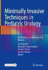 [PDF]Minimally Invasive Techniques in Pediatric Urology: Endourology, Laparoscopy and Robotics
