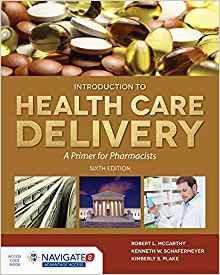 McCarthy&rsquo;s Introduction to Health Care Delivery 6th Edition