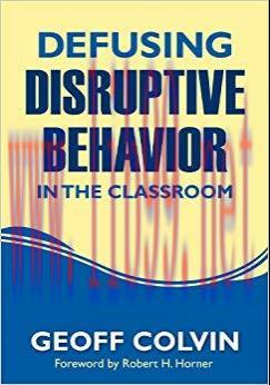 Defusing Disruptive Behavior in the Classroom 1st Edition,