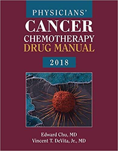 Physicians&rsquo; Cancer Chemotherapy Drug Manual 2018