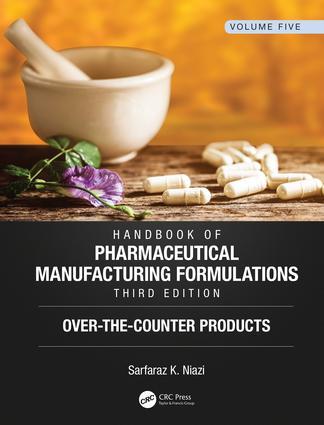 Handbook of Pharmaceutical Manufacturing Formulations, Third Edition Volume 5