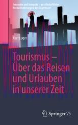 [PDF]Tourismus &ndash; &Uuml;ber das Reisen und Urlauben in unserer Zeit