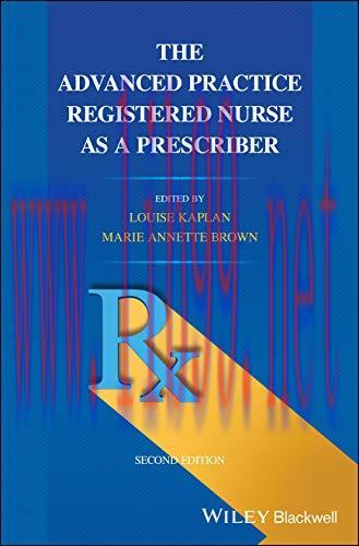 [AME]The Advanced Practice Registered Nurse as a Prescriber,2nd Edition (Original PDF)