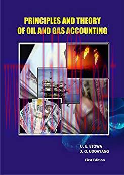 Principles and Theory of Oil and Gas Accounting