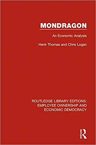 (PDF)Mondragon An Economic Analysis (Routledge Library Editions Employee Ownership and Economic...