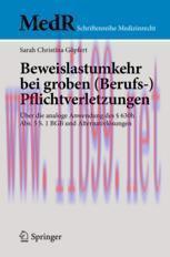 [PDF]Beweislastumkehr bei groben (Berufs-)Pflichtverletzungen: &Uuml;ber die analoge Anwendung des &sect;...
