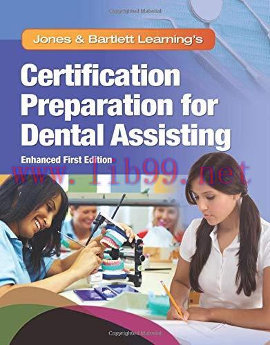 [AME]Jones & Bartlett Learning&rsquo;s Certification Preparation for Dental Assisting, Enhanced Editi...
