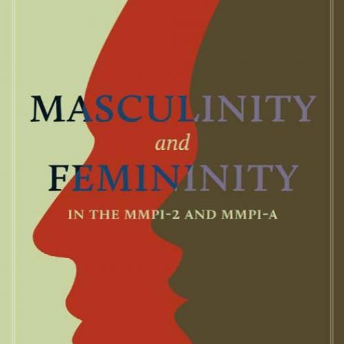 Masculinity and Femininity in the MMPI-2 and MMPI-A - Hale Martin, Stephen E. Finn