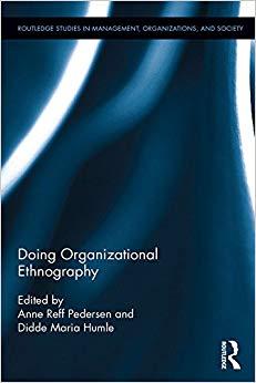 (PDF)Doing Organizational Ethnography A Focus on Polyphonic Ways of Organizing (Routledge Studi...