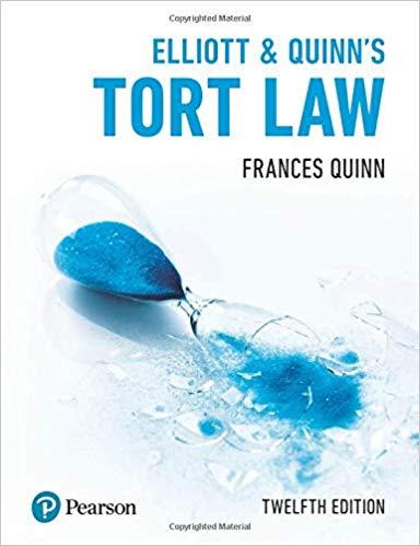 Elliott and Quinn&rsquo;s Tort Law 12th Edition