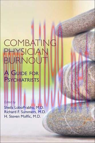 [AME]Combating Physician Burnout: A Guide for Psychiatrists (Original PDF)