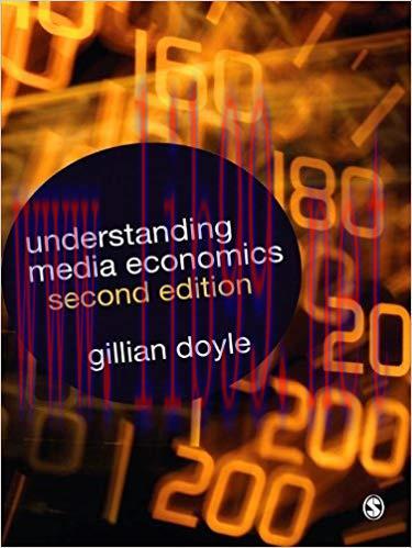 Understanding Media Economics 2nd Edition,