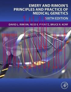 [AME]Emery and Rimoin&rsquo;s Principles and Practice of Medical Genetics, 6th Edition (Original PDF)