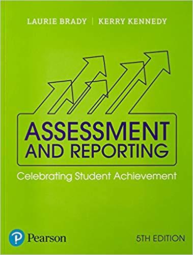 Assessment and Reporting Celebrating Student Achivement 5th Australian Edition [LAURIE BRADY]