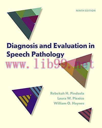 [FOX-Ebook]Diagnosis and Evaluation in Speech Pathology, 9th Edition