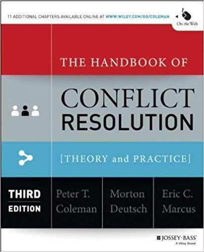 The Handbook of Conflict Resolution Theory and Practice, 3rd Edition