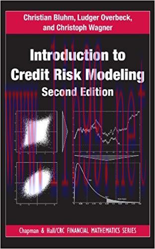 (PDF)Introduction to Credit Risk Modeling (Chapman and Hall/CRC Financial Mathematics Series Bo...