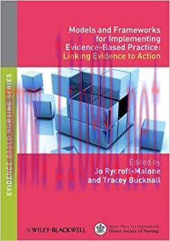 (PDF)Models and Frameworks for Implementing Evidence-Based Practice: Linking Evidence to Action
