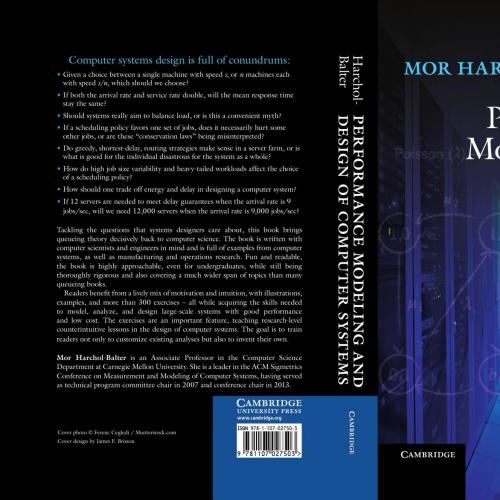 Performance modeling and design of computer systems queueing theory in action