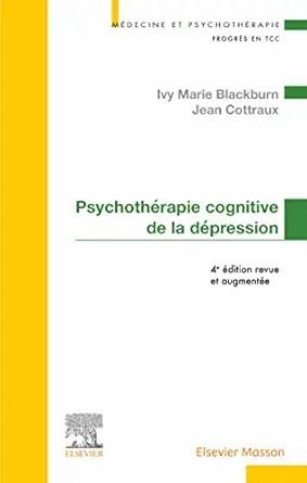 [AME]Psychoth&eacute;rapie cognitive de la d&eacute;pression, 4th Edition (French Edition) (True PDF from_ Pu...