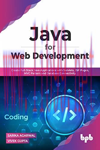 [FOX-Ebook]Java for Web Development: Create Full-Stack Java Applications with Servlets, JSP Pag...