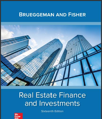 (PPT)Real Estate Finance & and Investments 16th edition by William Brueggeman.zip