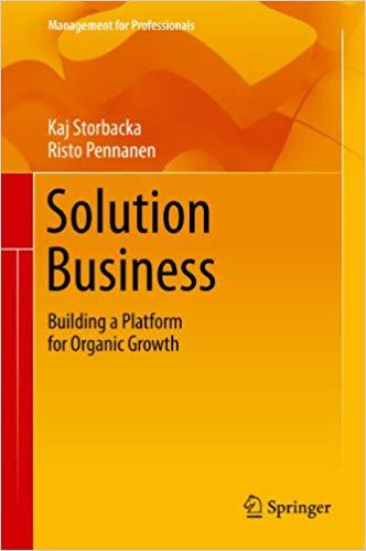 (PDF)Solution Business Building a Platform for Organic Growth (Management for Professionals) 20...