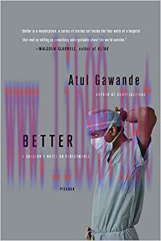 (PDF)Better: A Surgeon&rsquo;s Notes on Performance 1st Edition