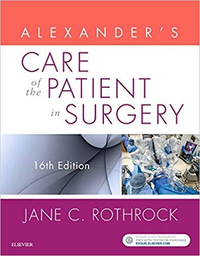 Alexander&rsquo;s Care of the Patient in Surgery 16E [JANE C. ROTHROCK]