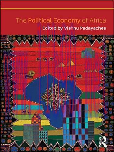 The Political Economy of Africa 1st Edition,