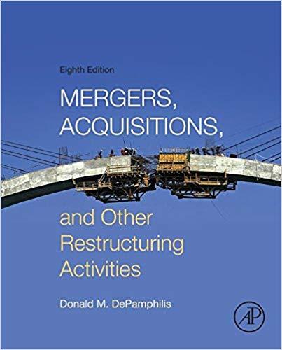 (PDF)Mergers, Acquisitions, and Other Restructuring Activities 8th Edition