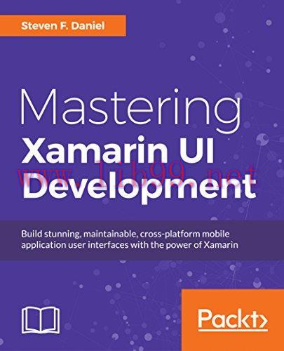 [FOX-Ebook]Mastering Xamarin UI Development