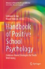 [PDF]Handbook of Positive School Psychology: Evidence-Based Strategies for Youth Well-Being