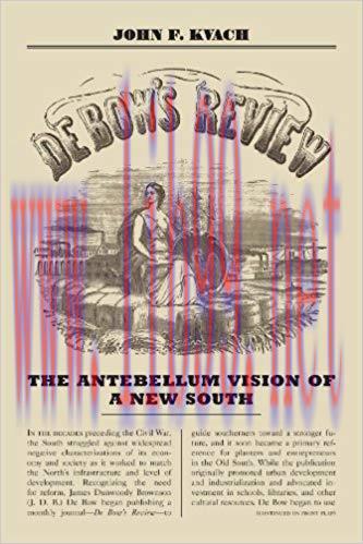 De Bow&rsquo;s Review: The Antebellum Vision of a New South (New Directions in Southern History)