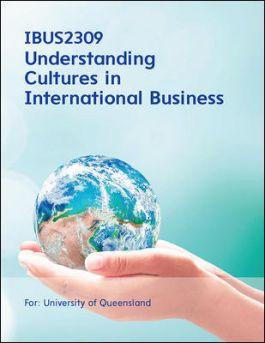 Understanding Cultures in International Business, IBUS2309 [Andre Pekerti]