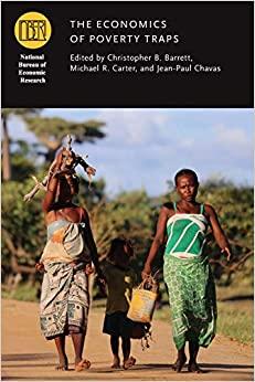 (PDF)The Economics of Poverty Traps (National Bureau of Economic Research Conference Report)