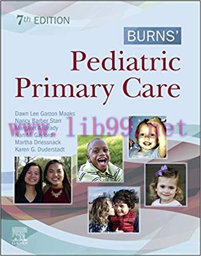 (PDF)Burns&rsquo; Pediatric Primary Care E-Book 7th Edition