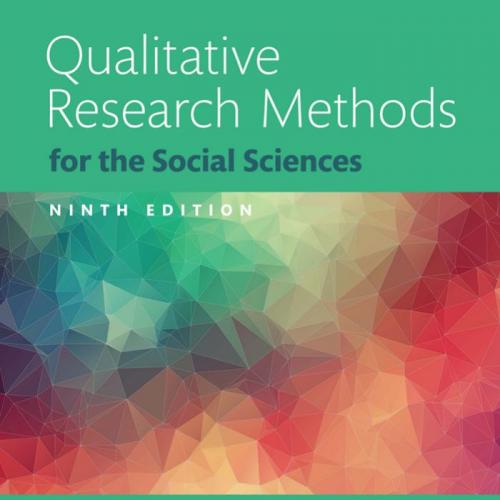 Qualitative Research Methods for the Social Sciences 9th Edition - Howard Lune - Howard Lune