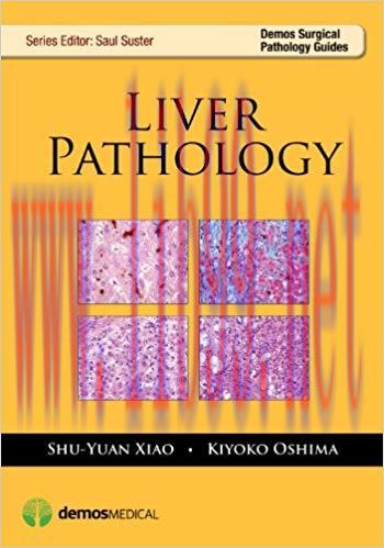 [PDF]Liver Pathology (Demos Surgical Pathology Guides) 1st Edition