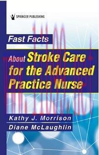 [AME]Fast Facts About Stroke Care for the Advanced Practice Nurse (EPUB)